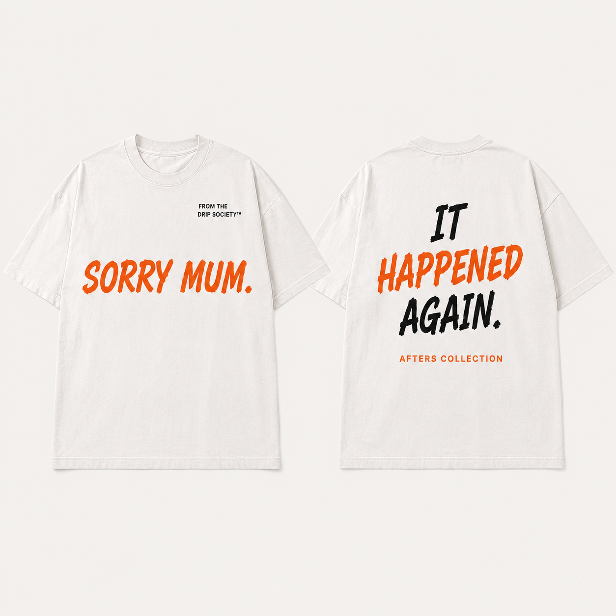 Sorry Mum Tee