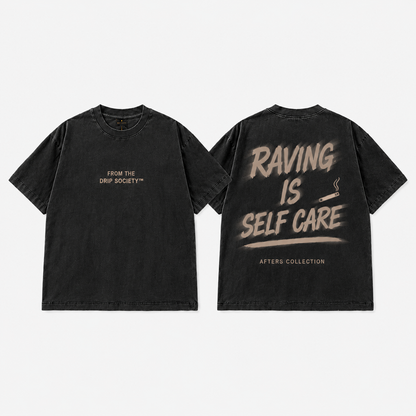 Raving Is Self Care