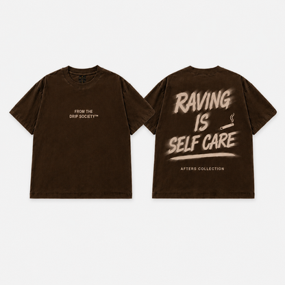 Raving Is Self Care