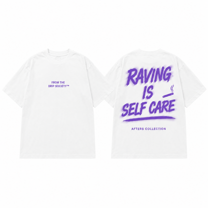 Raving Is Self Care