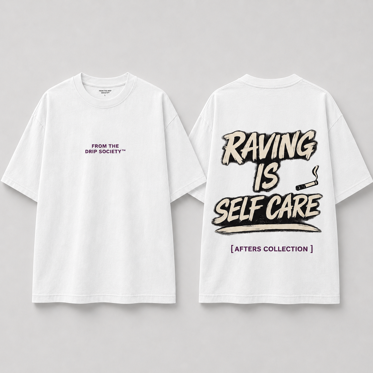 Raving Is Self Care Oversized Tee – Drop_001