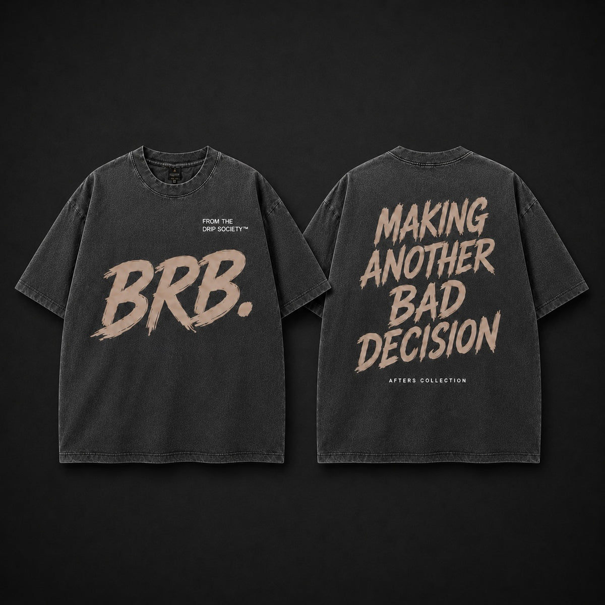 BRB Oversized Tee – Gone For The Night